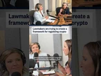 Lawmakers are trying to create a framework for regulating crypto