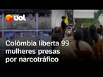 Mulheres presas por crimes ligados ao narcotráfico são liberadas para prisão domiciliar na Colômbia