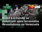 Terremoto na Venezuela: EUA, Brasil e mais países oferecem ajuda humanitária