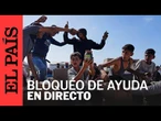 DIRECTO | Ciudadanos israelíes bloquean la entrada de ayuda humanitaria a Gaza | EL PAÍS