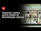 Justiça aceita pedido de recuperação judicial da dona da Tok&Stok | CNN MERCADO