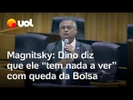 Dino diz que ‘não tem nada a ver’ com queda da Bolsa após decisão que sinaliza sobre Magnitsky