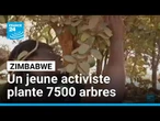 Un Zimbabwéen plante plus de 7500 arbres pour sensibiliser sur le réchauffement climatique