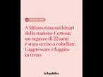 Milano, rissa sui binari della stazione Certosa: ragazzo di 22 anni ucciso a coltellate