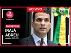 Poder Entrevista: Irajá Abreu, senador (PSD-TO)
