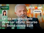 Lei de reciprocidade pode ser caminho sem volta contra tarifas de Trump | Amanda Klein