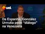 González Urrrutia é exilado na Espanha e pede 'diálogo' na Venezuela