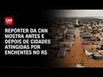 CNN volta ao RS um ano após enchentes históricas | LIVE CNN