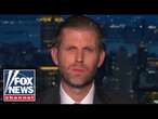 Eric Trump says America deserves so much better than this