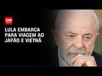 Lula aproveita viagem à Ásia para articular política interna | AGORA CNN