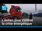 L'éolien pour contrer la crise énergétique • FRANCE 24