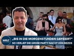 HOCHZEIT VON JEFF BEZOS: Promis, Pizza, Paparazzi – Alle Details zum großen Fest in Venedig