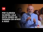 Análise: Lula evita crises do passado em afago a Hugo | BASTIDORES CNN