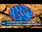 DEUTSCHLAND: Wegen der Trockenheit gelten in München neue Wasserregeln für Anwohner