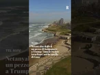 Netanyahu dedica un pezzo di lungomare a Trump: "Ama le riviere israeliane"