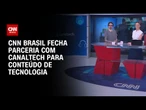 Parceria da CNN com Canaltech estreia em outubro | CNN ARENA