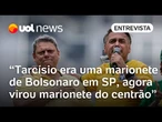 Tarcísio é uma invenção do Bolsonaro, que ele botou como uma marionete dele em SP, diz professor