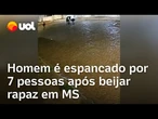 Homem é espancado por 7 pessoas após beijar rapaz na rua em MS; veja o vídeo