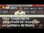 Mike Tyson x Jake Paul: lenda do boxe cai na gargalhada ao responder quem ganharia entre ele e Rocky