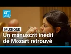 Un manuscrit inédit de Mozart, petit trésor mis en musique à Paris • FRANCE 24