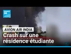 Crash d'un avion en Inde : le Boeing s'est écrasé sur une résidence étudiante • FRANCE 24
