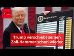 Trump verschiebt seinen Zoll-Hammer auf den 7. August