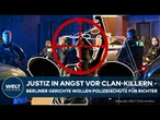 CLAN-KRIMINALITÄT: - Warum Berliner Gerichte Polizeischutz für Richter brauchen
