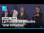 Israël-Iran: la France va prendre "une initiative" pour "proposer un règlement négocié exigeant"