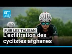 Les échappées de Kaboul : retour sur l'exfiltration secrète des cyclistes afghanes • FRANCE 24