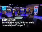 Euro numérique : le futur moyen de paiement des Européens ? • FRANCE 24