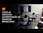 Covid-19 impactou alfabetização de crianças brasileiras | CNN PRIME TIME