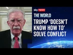 Trump 'doesn't know how to' solve the Ukraine war, says former adviser