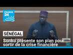 Sénégal : Ousmane Sonko présente son plan pour sortir de la crise financière • FRANCE 24