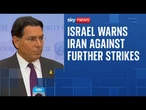 Israeli ambassador threatens 'overpowering righteous force' if Iran strikes Israel