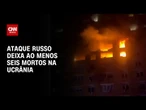 Ataque Russo mata duas crianças na Ucrânia | CNN PRIME TIME