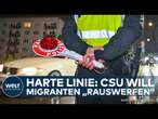 BUNDESTAGSWAHL: CSU fordert harte Konsequenzen – Einreisestopp und Sozialhilfekürzungen geplant!