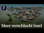 Wie eine Insel in Südostasien langsam im Meer versinkt