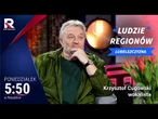 Krzysztof Cugowski - wokalista | Ludzie regionów - Lubelszczyzna