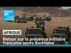 Afrique : retour sur la présence militaire française après Barkhane • FRANCE 24