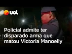 Policial admite ter disparado acidentalmente tiro que matou a jovem Victoria Manoelly em São Paulo