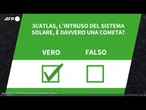 ANSA VERIFIED - 3I/Atlas, l'intruso del Sistema solare, e' davvero una cometa?