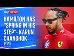 FYI: Lewis Hamilton has 'spring in his step'