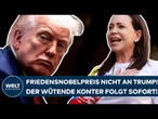 MACHADO: Friedensnobelpreis geht nicht an Trump! Die wütende Reaktion aus den USA folgt sofort!