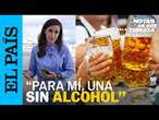 'Para mí una sin alcohol, gracias' por Aida Bao | NOTAS DE VOZ EN LA TERRAZA | EL PAÍS