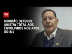 Hamilton Mourão à CNN: Vamos passar uma borracha nos atos do 8/1| BASTIDORES CNN