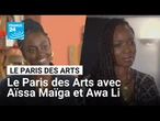 Le Paris des Arts avec Aïssa Maïga et Awa Li • FRANCE 24