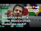 Governo aumenta IOF para não cortar emendas; reajuste é inoportuno: deputados analisam decreto