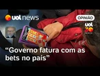 Governo Lula enxergou nas bets uma maneira de faturar muito, diz Josias de Souza