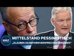 DEUTSCHLAND: Reformstau in Berlin: Warum der Mittelstand sich von Friedrich Merz getäuscht fühlt