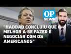 Haddad se reúne com setor do aço e diz que prefere negociar a retaliar | O POVO NEWS